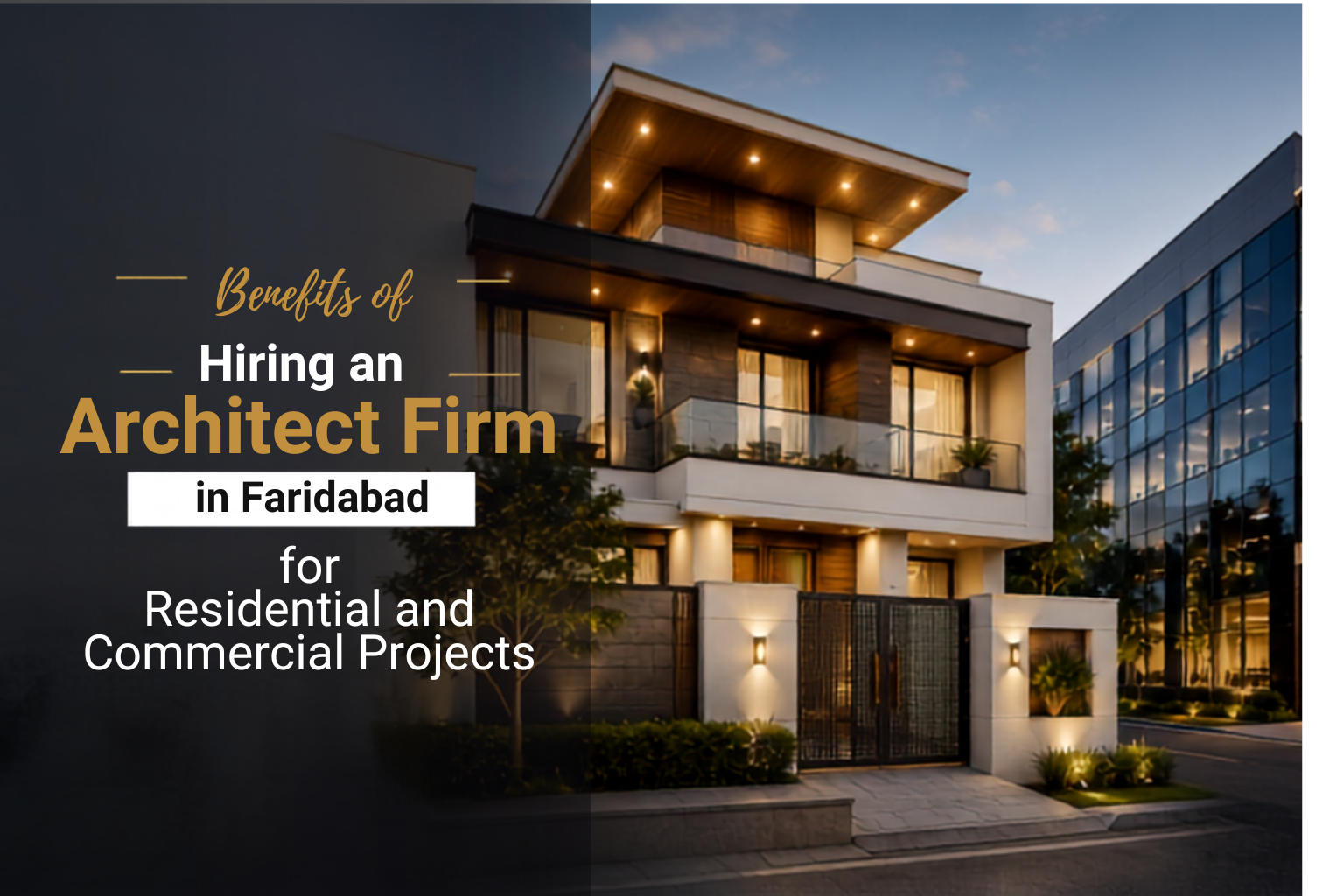 Benefits of Hiring an Architect Firm in Faridabad for Residential and Commercial Projects